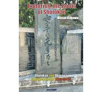 Exploring the Roots of Shotokan: “Shotokan and Okinawa” Consideration of Kiba-dachi