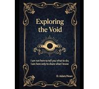 Exploring the Void