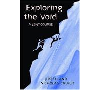 Exploring the Void: A Lent Course