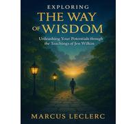 Exploring The Way Of Wisdom: Unleashing your Potentials through the teachings of Jen Wilkin