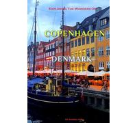 Exploring The Wonders Of Copenhagen, Denmark