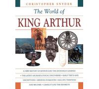 Exploring the World of King Arthur