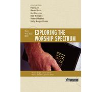 Exploring the Worship Spectrum