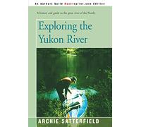 Exploring the Yukon River