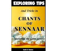 Exploring Tips and Tricks in Chants of Sennaar: Mastering the Game Secrets