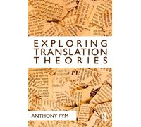 Exploring Translation Theories