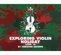 Exploring Violin: Holiday: 1A