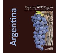 Exploring Wine Regions: Argentina: 1