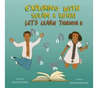 Exploring with Selam & Senai: Let's Learn Tigrinya II