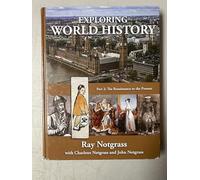 Exploring World History Vol 2 Notgrass