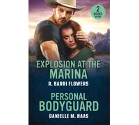 Explosion At The Marina / Personal Bodyguard : Explosion at the Marina (Criminal Case Files) / Personal Bodyguard (Sunrise Security)