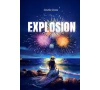 EXPLOSION: Storie di mare e di terra