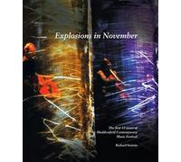 Explosions in November: The first 33 years of Huddersfield Contemporary Music Festival