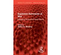 Explosive Remnants of War : Mitigating the Environmental Effects