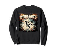 Explosive Rock Climbing DYNO MITE Dyno Power Sweatshirt