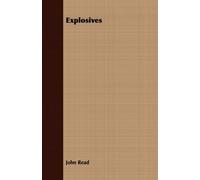 Explosives by John Read (2008-07-02)