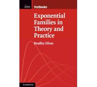 Exponential Families in Theory and Practice (Institute of Mathematical Statistics Textbooks)