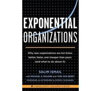 [(Exponential Organizations)] [Author: Salim Ismail] published on (October, 2014)