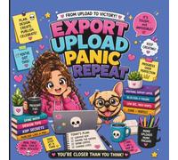 Export.Upload.Panic.Repeat: The unofficial Coloring Book for KDP Survivors