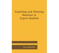 Exporting and Winning Business in Export Markets