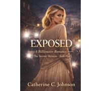 EXPOSED: The Secret Heiress - Book Two: 2 (The Secret Heiress Series)
