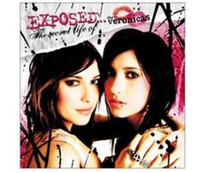 Exposed...The Secret Life of The Veronicas