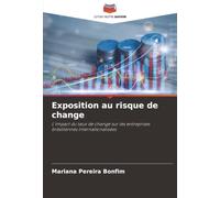 Exposition au risque de change: L'impact du taux de change sur les entreprises brésiliennes internationalisées