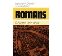 Exposition of Chapter 11 - To God's Glory (Romans)