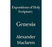 Expositions of Holy Scripture: Genesis