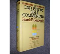 Expositor's Bible Commentary: Hebrews-Revelation: 012