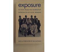 Exposure: Fiction from the Workshop