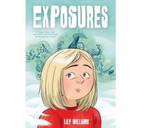 Exposures: A Graphic Novel about Ocd: A Story About Life with OCD and the Power of Facing Your Fears