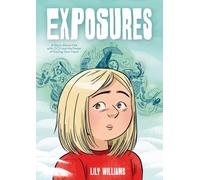 Exposures : A Story about Life with Ocd and the Power of Facing Your Fears
