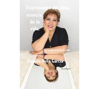 Expresiones del alma, esencia de la vida.: En la plenitud de mi vida