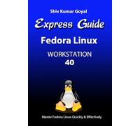 Express Guide Fedora Linux Workstation 40