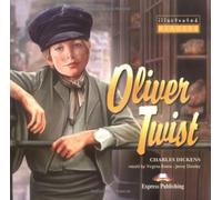 Express Publishing Illustrated Readers - Level 1 / Oliver Twist - Audio-CD: Text in English. 500 words (Class 5/6)