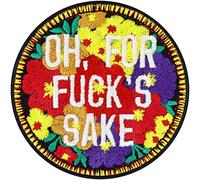 EXPRESS-STICKEREI Funny Patch Oh for f*ck's sake | Flower iron-on patch for all fabrics & backpacks | Flower power sticker for clothing and jeans | badge fabric accessory emblem | 70x70 mm