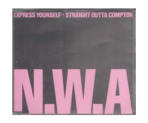 express yourself/straight outta compton.