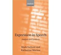 Expression in Speech: Analysis and Synthesis (Oxford Linguistics)