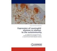 Expression of neutrophil elastase in relation to the autoimmunity: to epidermal transglutaminase, BP180, BP230, desmoglein 1 and 3 in autoimmune blistering dermatoses