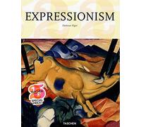 Expressionism: A Revolution in German Art (Taschen 25th Anniversary Series)