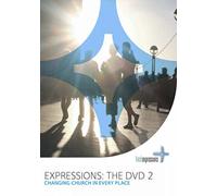 Expressions: The DVD 2: Changing Church in Every Place [2007]