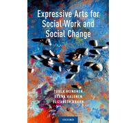 Expressive Arts for Social Work and Social Change