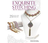 Exquisite Stitching with Multi-Hole Beads