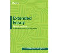 Collins – Extended Essay: Student Handbook (Diploma Programme)