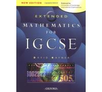 Extended Mathematics for IGCSE: Endorsed by University of Cambridge International Examinations (March 31, 2005) Paperback