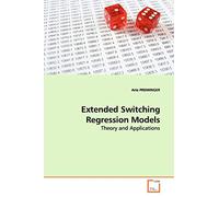 Extended Switching Regression Models: Theory and Applications