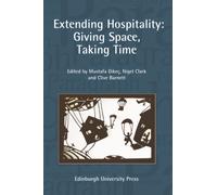 Extending Hospitality : Giving Space, Taking Time: Paragraph Volume 32 Number 1