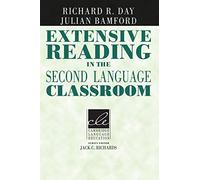 Extensive Reading in the Second Language Classroom (Cambridge Language Education)