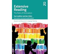 Extensive Reading: The Role of Motivation (Research and Resources in Language Teaching)